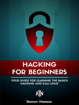 cover image of Hacking for Beginners